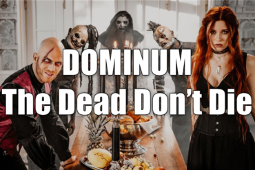 DOMINUM entfesseln die Apokalypse mit "The Dead Don’t Die"