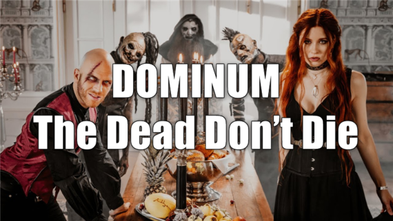 DOMINUM entfesseln die Apokalypse mit "The Dead Don’t Die"