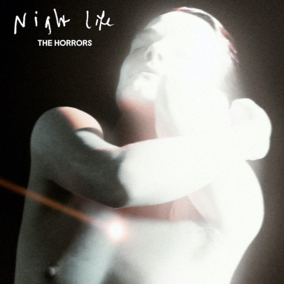 THE HORRORS: Mit More Than Life ins neue Album Night Life