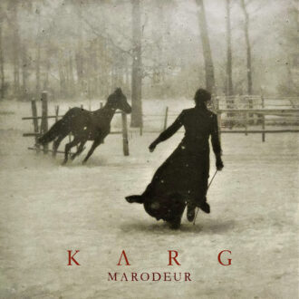 KARG kehren mit „Marodeur“ zurück – Neues Album und Tour im April 2025!