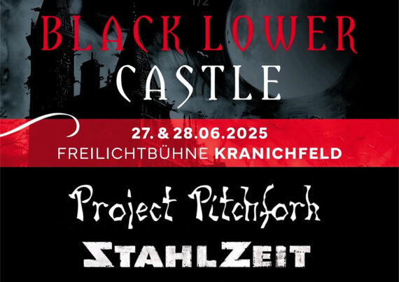 BLACK LOWER CASTLE FESTIVAL 2025 – Dunkle Klänge in historischer Kulisse