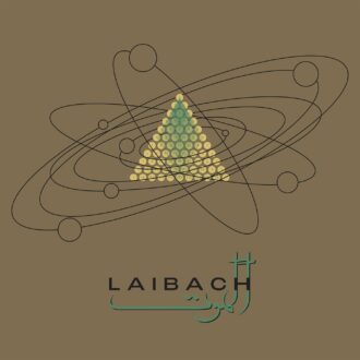 LAIBACH kündigen ihr neues Album "Alamut" an und veröffentlichen Video-Single "Fedayeen"