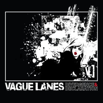 VAGUE LANES enthüllen mit „Divergence And Declaration“ die dunklen Facetten der menschlichen Existenz