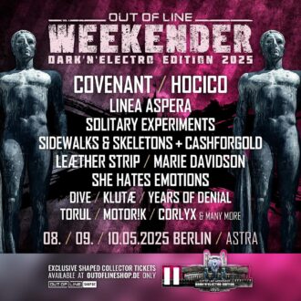 OUT OF LINE WEEKENDER 2025 – Drei Tage Dunkelheit, Leidenschaft und Szene-Energie vom 08. bis 10. Mai in Berlin!