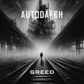 AUTODAFEH kündigen neues Album „Greed“ an – Erste Single „One Step Forward“ mit Musikvideo veröffentlicht