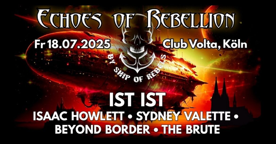 Aus Liebe zur Musik – ECHOES OF REBELLION 2025