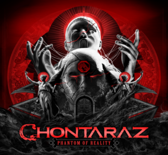 CHONTARAZ veröffentlichen neue Single und Album „Phantom of Reality“ am heutigen Freitag