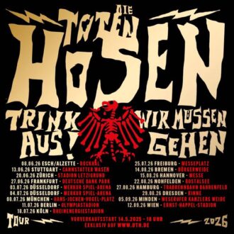 DIE TOTEN HOSEN kündigen „Trink aus! Wir müssen gehen“ – Tour 2026 an: Stadionrock für alle ab 19,90 €