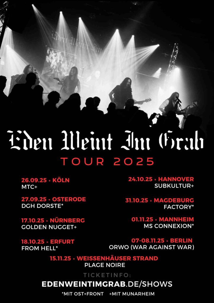 EDEN WEINT IM GRAB: Poetische Schwermut und schlüsselfertige Bühne – mit neuer Tour durch Deutschland im Herbst 2025