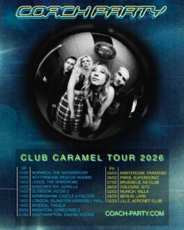 COACH PARTY veröffentlichen mit „Disco Dream“ feat. Black Honey den letzten Vorboten zu „Caramel“