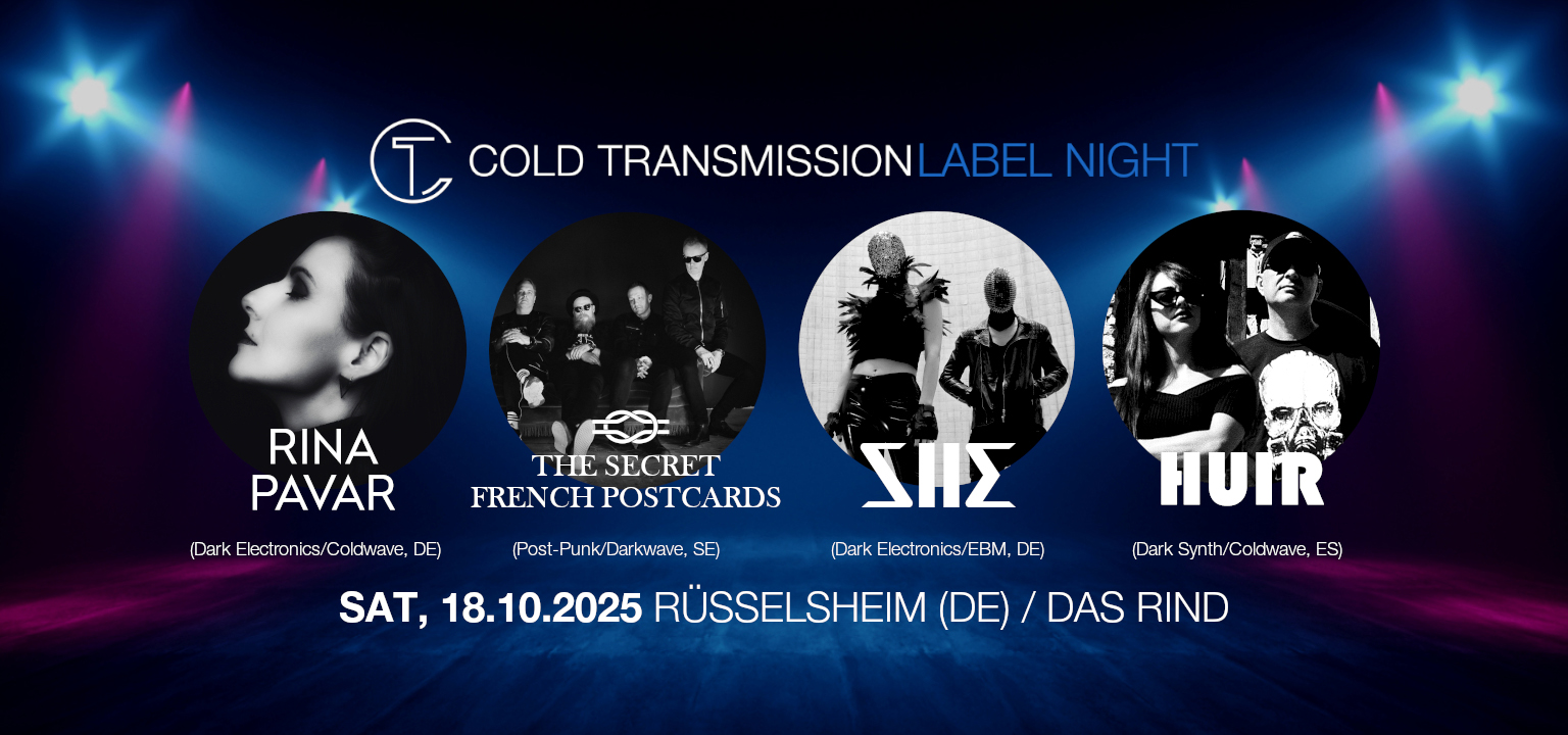 COLD TRANSMISSION Label Night Nr. 4 bringt Post-Punk und Darkwave nach Rüsselsheim (Line-Up-Update: Rina Pavar ersetzt Crying Vessel)