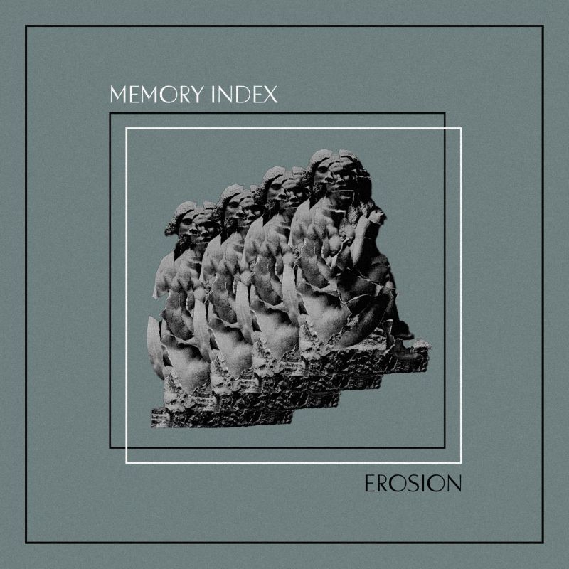 MEMORY INDEX veröffentlicht „Erosion“ – Eine eindringliche Rückkehr in die Schatten des Post-Punk