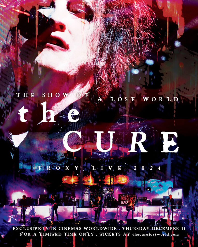 THE CURE bringen Konzertfilm „The Show of a Lost World“ im Dezember weltweit in die Kinos