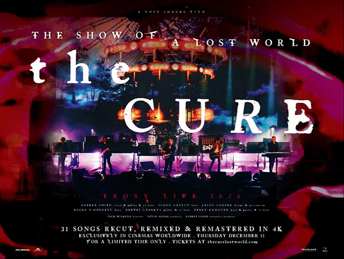 THE CURE bringen Konzertfilm „The Show of a Lost World“ im Dezember weltweit in die Kinos THE CURE bringen Konzertfilm „The Show of a Lost World“ im Dezember weltweit in die Kinos